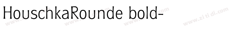 HouschkaRounde bold字体转换